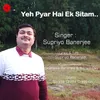 About Yeh Pyar Hai Ek Sitam Song